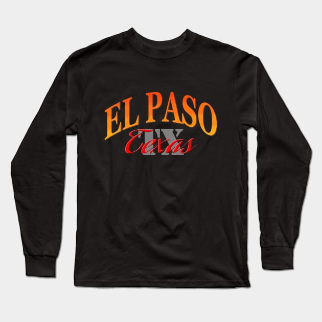 City Pride: El Paso, Texas Long Sleeve T-Shirt by Naves